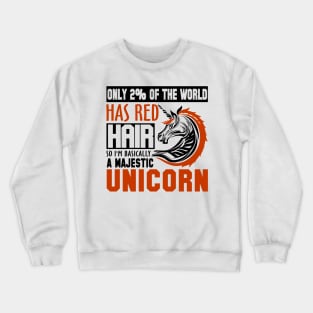 Red Hair Gift Crewneck Sweatshirt